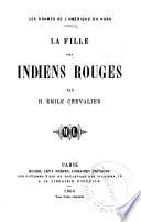La fille des Indiens rouges