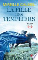 La fille des Templiers - tome 2