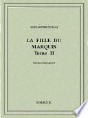 La fille du marquis II