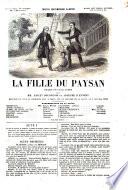 La fille du paysan drame en cinq actes par Anicet Bougeois et Adolphe d'Ennery