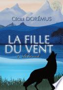 La fille du vent, Tome 2