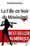 La Fille en Noir du Mississippi