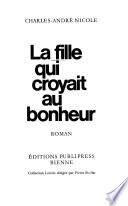 La fille qui croyait au bonheur
