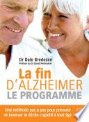 La Fin d'Alzheimer - Le programme
