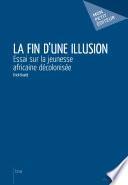 La Fin d'une illusion
