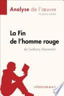 La Fin de l'homme rouge de Svetlana Alexievitch (Fiche de lecture)