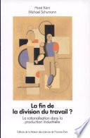 La Fin de la division du travail ?