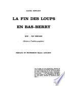 La fin des loups en Bas-Berry