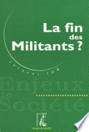 La fin des militants ?