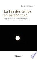 La Fin des temps en perspective