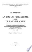 La fin du féodalisme dans le pays de Caux