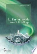 La Fin du monde avant le déluge