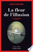 La Fleur de l'illusion