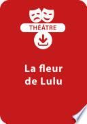 La fleur de Lulu (8-9 ans)