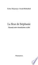 La fleur de Stéphanie