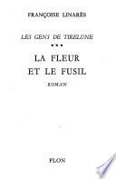 La fleur et le fusil