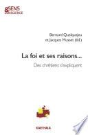 La Foi et ses raisons…