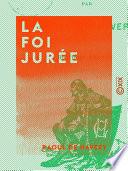 La Foi jurée