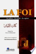 La foi (ses piliers - sa réalité- sa rupture)