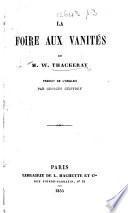 La Foire aux vanités ... Traduit ... par Georges Guiffrey