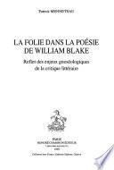 La folie dans la poésie de William Blake