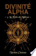 La Folie de Mithras