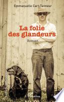 La folie des glandeurs