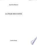 La folie des justes