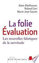 La folie évaluation