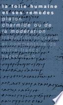 La folie humaine et ses remèdes