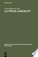 La folie Lancelot