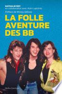 La Folle Aventure des BB