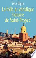 La folle et véridique histoire de Saint-Tropez