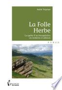 La Folle Herbe