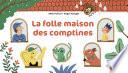 La folle maison des comptines