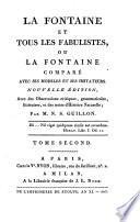 La Fontaine Et Tous Les Fabulistes, Ou La Fontaine Compare Avec Ses Modeles Et Ses Imitateurs