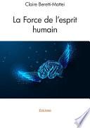 La Force de l'esprit humain