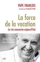 La force de la vocation