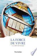 La Force de vivre T3
