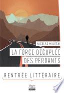 La Force décuplée des perdants