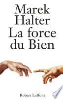La Force du bien