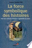 La force symbolique des histoires