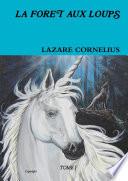 LA FORET AUX LOUPS