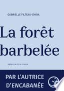 La forêt barbelée