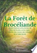 La Forêt de Brocéliande