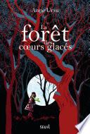 La Forêt des cœurs glacés