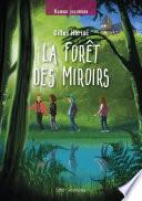 La forêt des Miroirs