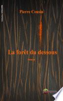 La forêt du Dessous