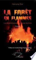La forêt en flammes