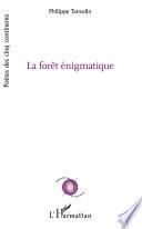 La forêt énigmatique